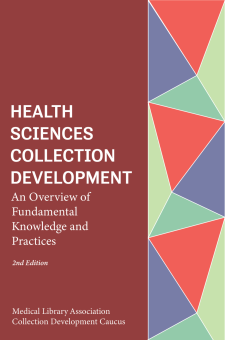 Health Sciences Collection Development: An Overview of Fundamental Knowledge and Practices (2nd Edition) book cover