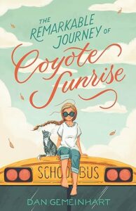 The book cover for The Remarkable Journey of Coyote Sunrise