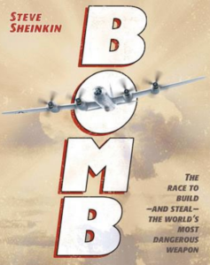 The book cover for Bomb: The Race to Build-and Steal-the World’s Most Dangerous Weapon