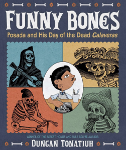 The book cover for Funny Bones: Posada and His Day of the Dead Calaveras