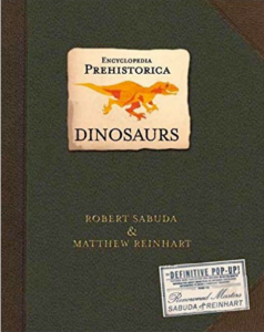 Cover of Encyclopedia Prehistorica Dinosaurs: The Definitive Pop-Up 