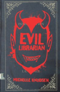 The book cover for Evil Librarian