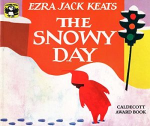 Cover of The Snowy Day. written and illustrated by Ezra Jack Keats